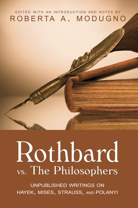 Rothbard vs Philosophers by Roberta Modugno Rothbard vs Philosophers by Roberta Modugno